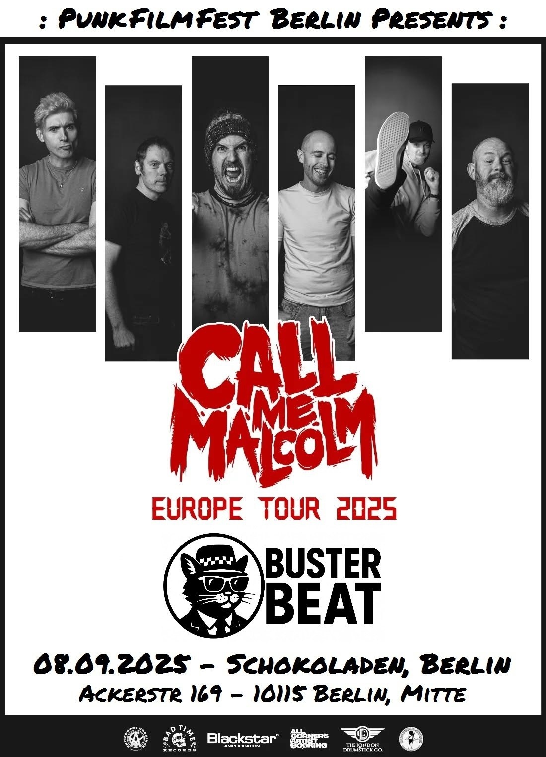  Call Me Malcolm - Razor-Toothed, Harmony Infused, Delicately Ferocious Ska /England + Buster Beat im Schokoladen