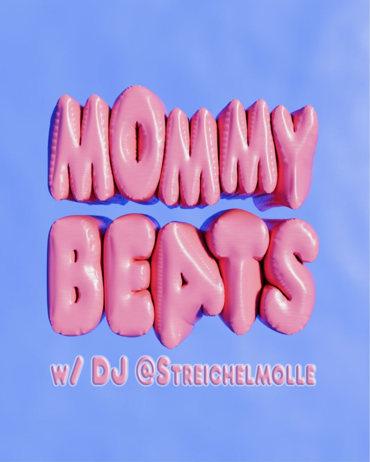 mommy beats | DJ Streichelmolle