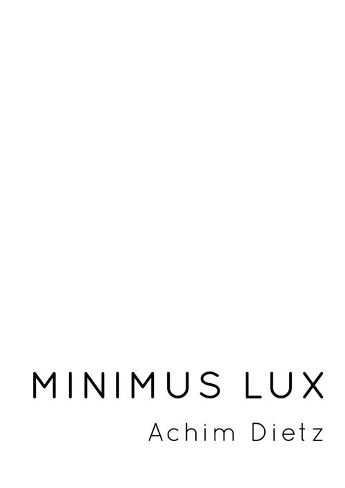 https://k-uns-t.com/veranstaltung/minimus-lux-achim-dietz/