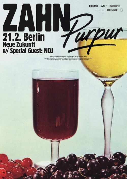 ZAHN + Special Guest: NOJ | NEUE ZUKUNFT - Berlin 