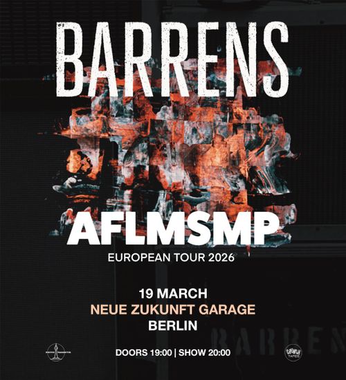 Barrens (post-rock) / AFLMSMP (post-rock/post-metal) at Neue Zukunft
