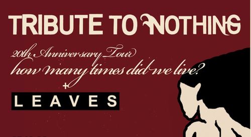 Tribute To Nothing / Leaves / The Universal Indicator