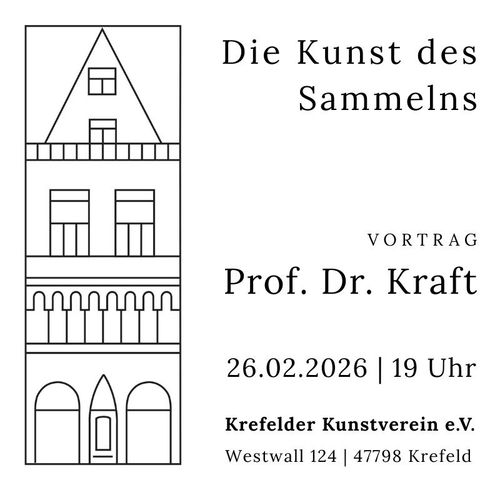 https://www.krefelder-kunstverein.de/aktuelles/warum-sammeln-sie-kunst-mit-prof-dr-kraft/
