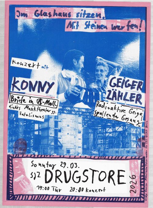 Zu sehen ist ein punkiges Schnibbel-Layout. Geschrieben steht "Konzert mit Konny Briefe in A-Moll linkes Musiktheater gegen Fatalismus Geigerzähler Radioaktive Geige Spaltender Gesang