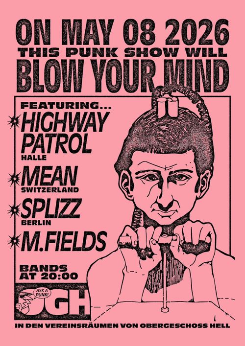 Splizz // Mean // Highway Patrol // M.Fields