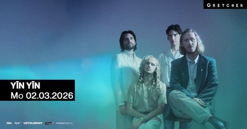 YĪN YĪN *live* - Gretchen, Berlin