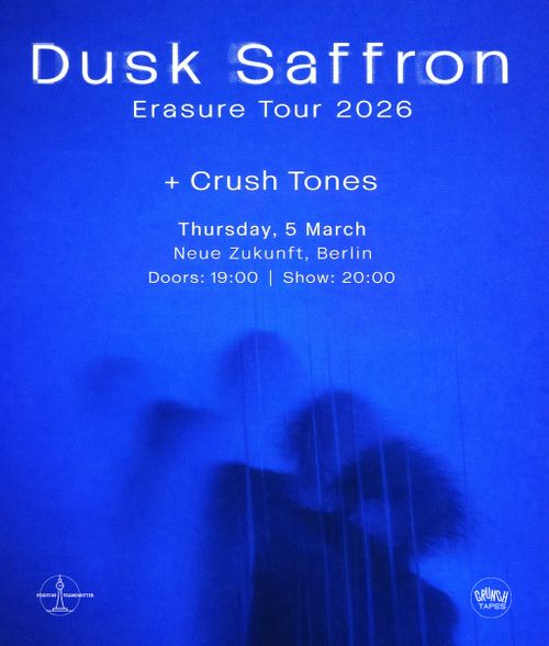 Dusk Saffron / Crush Tones live at Neue Zukunft