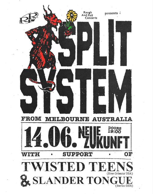SPLIT SYSTEM + TWISTED TEENS + SLANDER TONGUE 