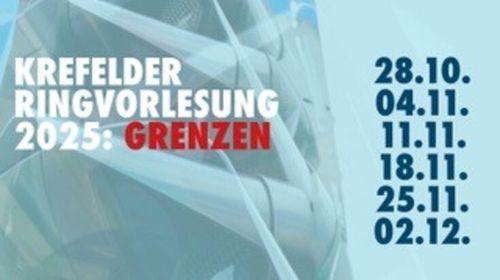 https://www.hs-niederrhein.de/angebote-fuer-buerger-innen/veranstaltungen/termin/krefelder-ringvorlesung-2025-grenzen-erik-schmid-von-raeumen-und-grenzen-1/