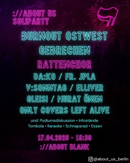 ://about us Soliparty (BURNOUT OSTWEST, Gebrechen)